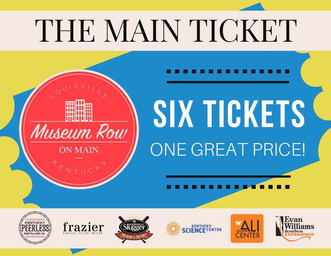 Main Ticket - GotoLouisville.com Official Travel Resource